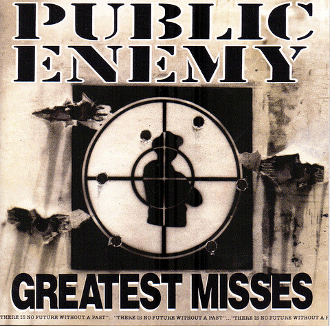 PUBLIC ENEMY - GREATEST MISSES