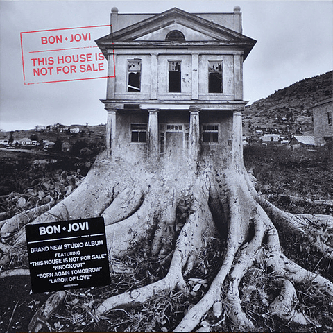 Bon Jovi -	This house is not for sale