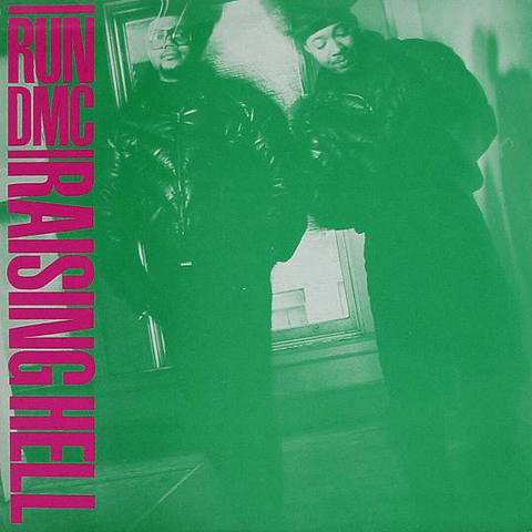 Run DMC  – Raising Hell