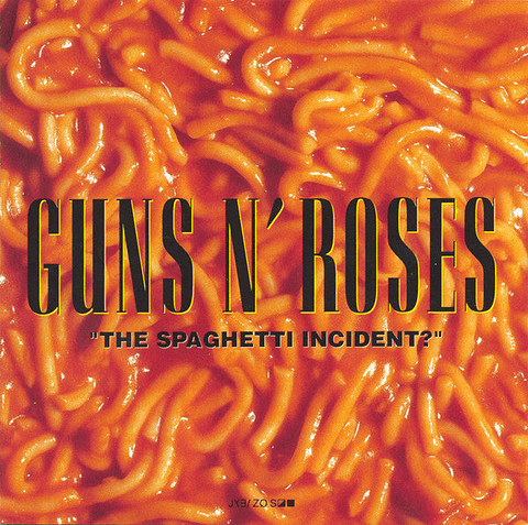 GUNS N  ROSES - THE SPAGUETTI INCIDENT