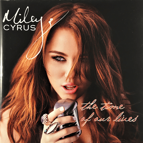 Miley Cyrus – The Time Of Our Lives