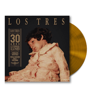 Los Tres – La Espada & La Pared [30 Años Edición Dorada]