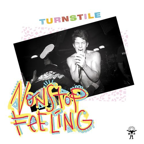 洋楽 TURNSTILE / NONSTOP FEELING Turnstile – Nonstop Feeling