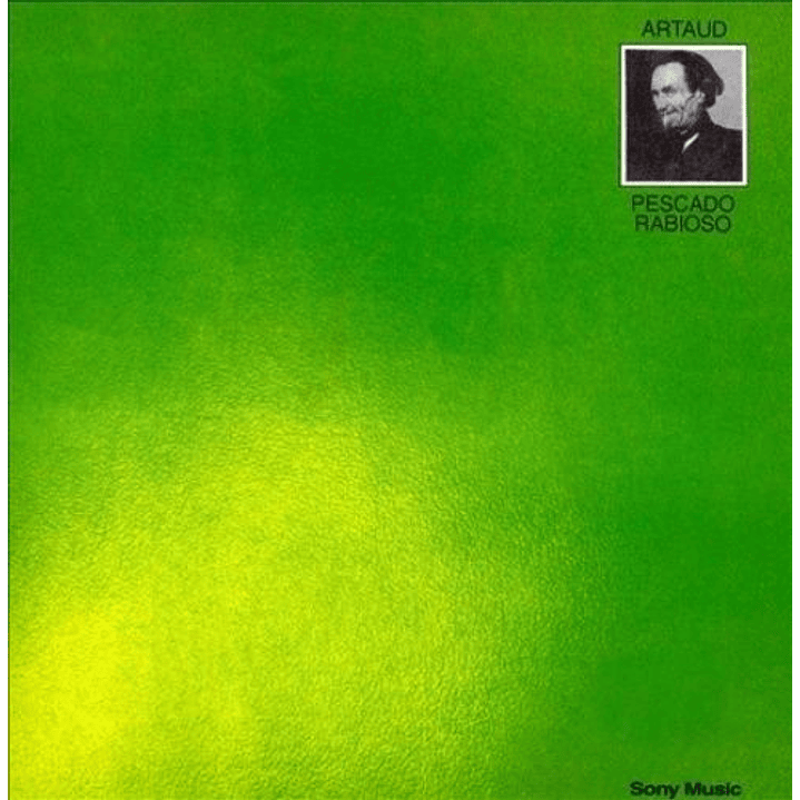 Pescado Rabioso – Artaud 1