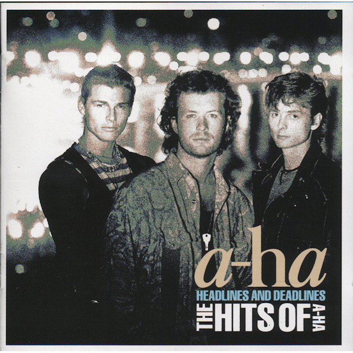 a-ha – Headlines And Deadlines (The Hits Of A-ha) 1