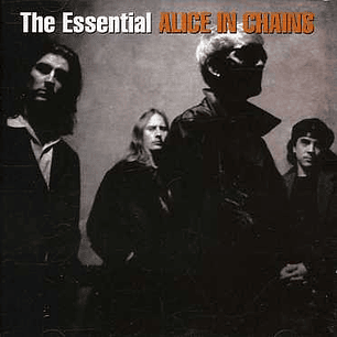 Alice In Chains – The Essential Alice In Chains