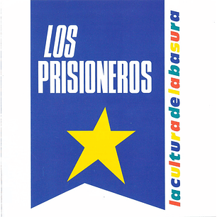 Los Prisioneros – La Cultura De La Basura