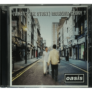 Oasis – (What's The Story) Morning Glory?