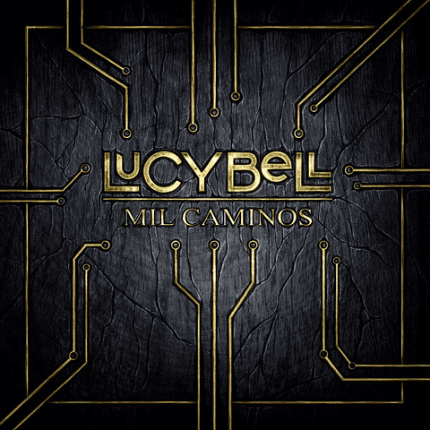 Lucybell – Mil Caminos