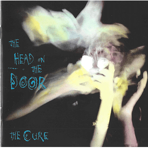 The Cure – The Head On The Door