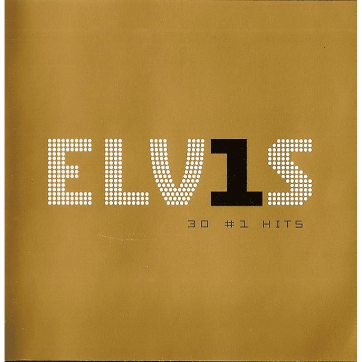 Elvis Presley – ELV1S 30 #1 Hits 1