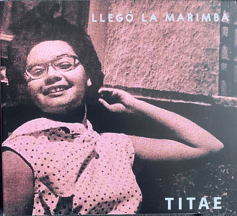 Titae – Llegó La Marimba