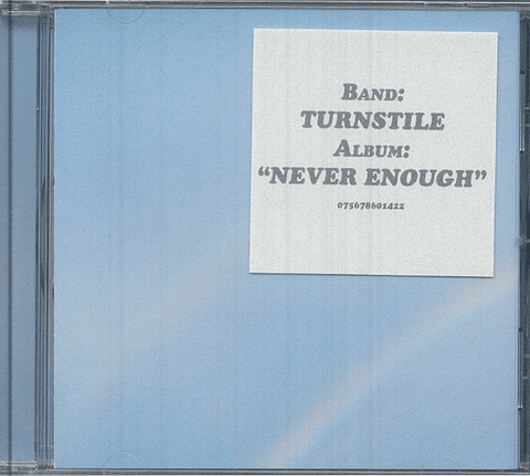 Turnstile – Never Enough