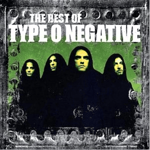 Type O Negative – The Best Of Type O Negative