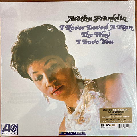 Aretha Franklin – I Never Loved A Man The Way I Love You