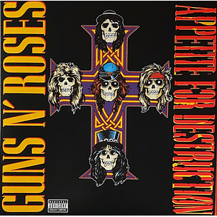Guns N' Roses – Appetite For Destruction