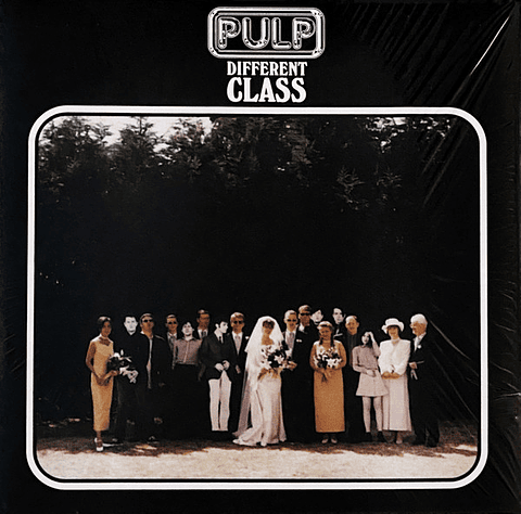 Pulp – Different Class