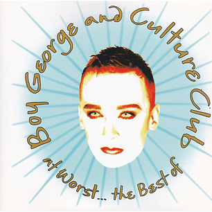 Boy George And Culture Club – At Worst... The Best Of