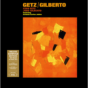 Stan Getz / Joao Gilberto Featuring Antonio Carlos Jobim – Getz / Gilberto