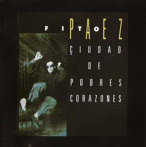 Fito Páez – Ciudad De Pobres Corazones