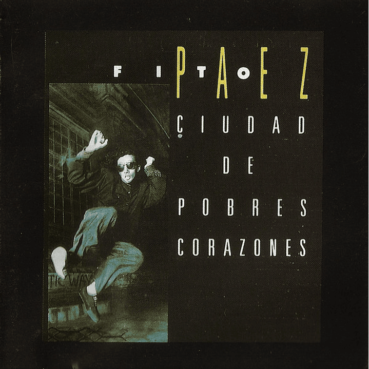 Fito Páez – Ciudad De Pobres Corazones 1