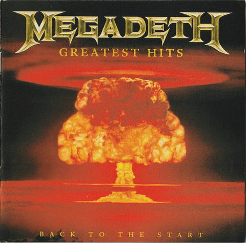 Megadeth – Greatest Hits - Back To The Start