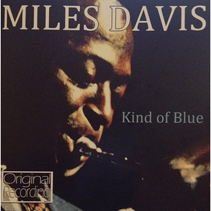 Miles Davis – Kind Of Blue