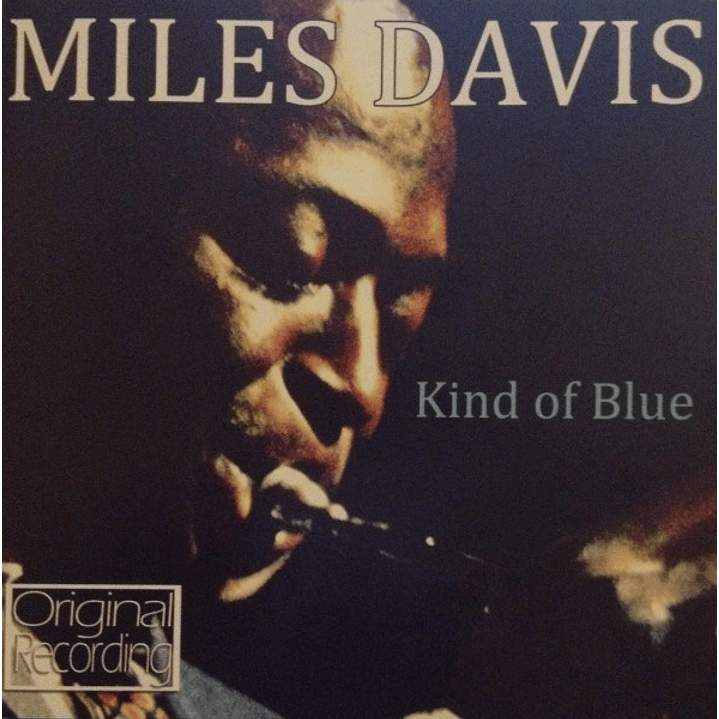 Miles Davis – Kind Of Blue 1
