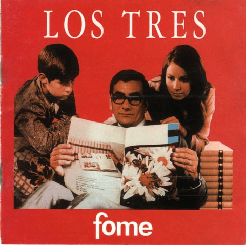 LOS TRES - FOME
