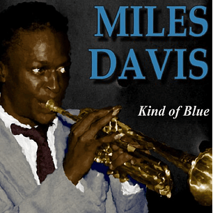 Miles Davis – Kind Of Blue
