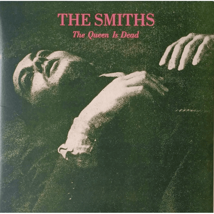 The Smiths – The Queen Is Dead 1