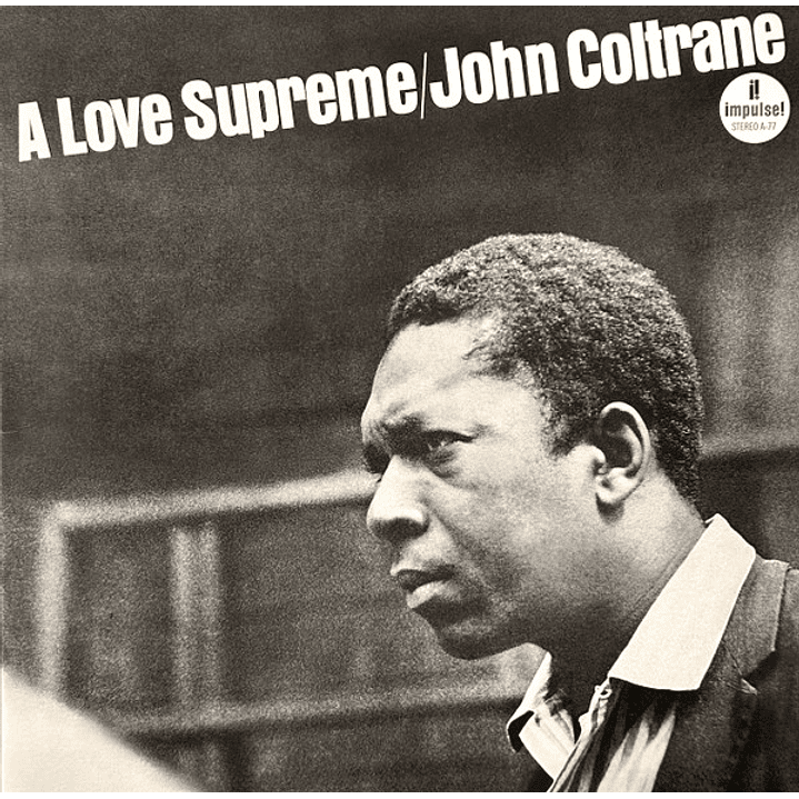 John Coltrane – A Love Supreme 1