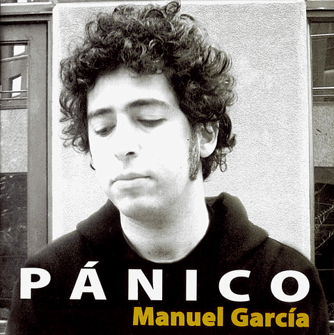 Manuel García – Pánico