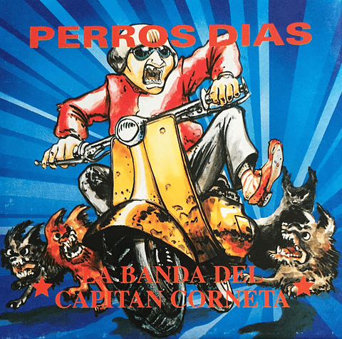 La Banda del Capitán Corneta – Perros Dias