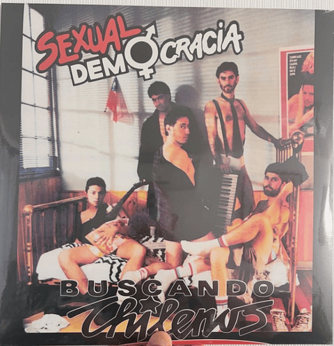 Sexual Democracia – Buscando Chilenos Vol. 1
