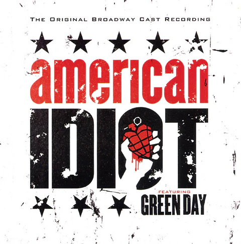 Green Day – American Idiot (The Original Broadway Cast Recording)
