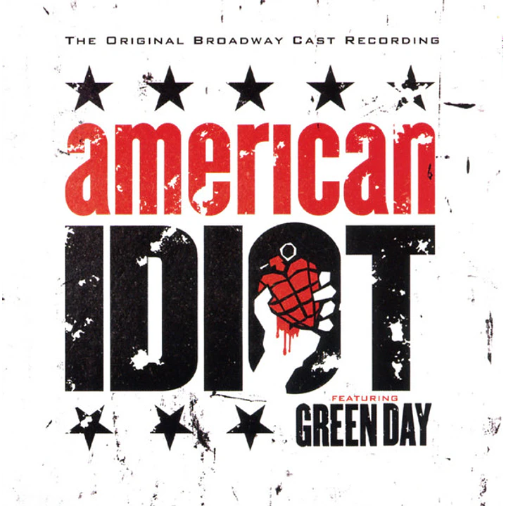 Green Day – American Idiot (The Original Broadway Cast Recording) 1