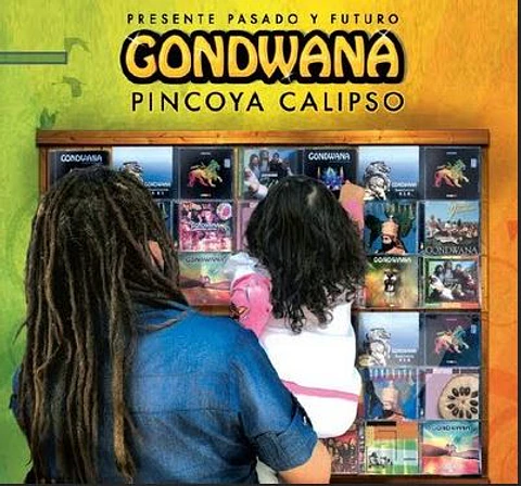 Gondwana – Pincoya Calipso - Pasado, Presente y Futuro