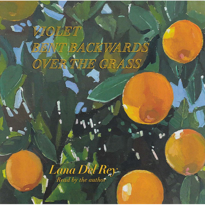 Lana Del Rey – Violet Bent Backwards Over The Grass 1
