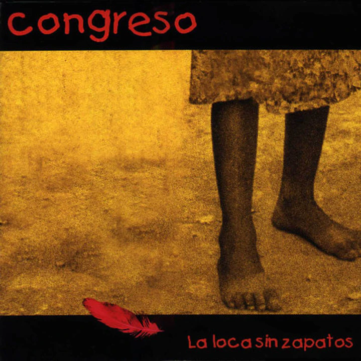 Congreso – La Loca Sin Zapatos 1