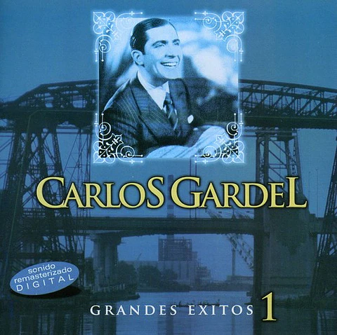 CARLOS GARDEL - GRANDES EXITOS 1
