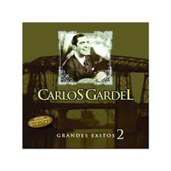Carlos Gardel Grandes Exitos Vol 2 . 1