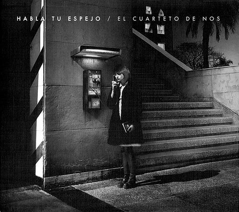El Cuarteto De Nos – Habla Tu Espejo