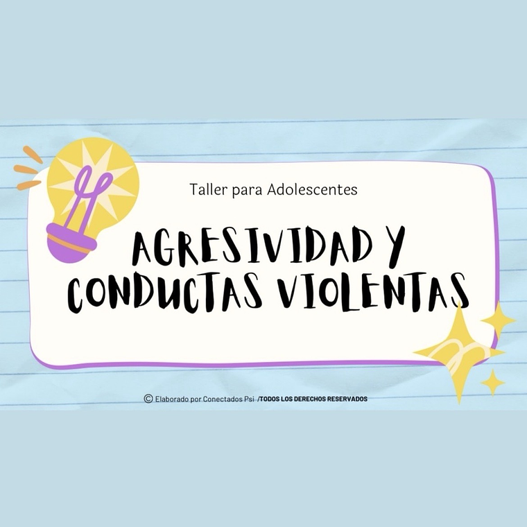 Taller Agresividad y Conductas Violentas 1