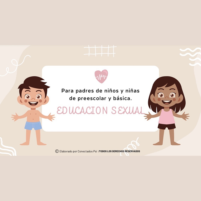 Taller Educación Sexual para Padres de niños y niñas Preescolar y Básica  1