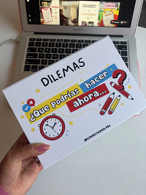 Dilemas ¿Qué podrías hacer ahora?
