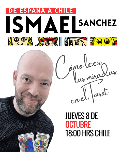 PRE VENTA 1 ENTRADA MASTERCLASS ISMA SANCHEZ EN CHILE: CÓMO LEER LAS MIRADAS EN EL TAROT