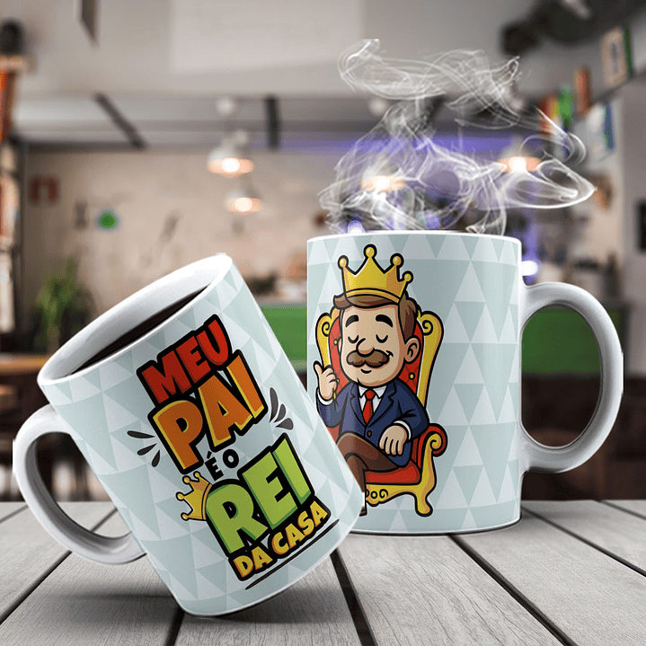 Caneca - O meu pai é o Rei 1