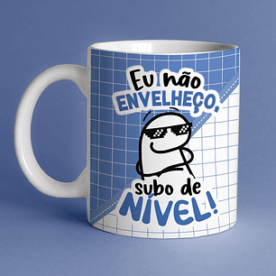 Caneca - Eu não Envelheço