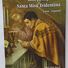 Santa Misa Tridentina